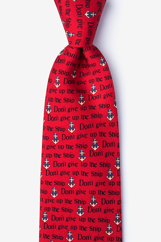 Don’t give up the ship Red Tie